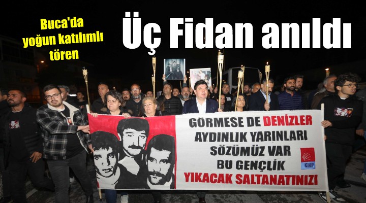 Üç Fidan idamlarının 51. yılında Buca’da anıldı