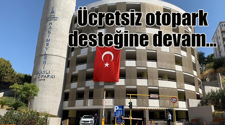 Ücretsiz otopark desteğine devam