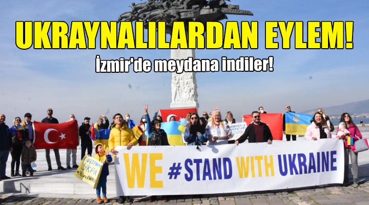 Ukraynalılar İzmir de meydana indi!