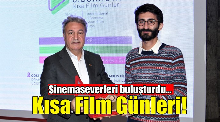 Uluslararası 3. Bornova Kısa Film Günleri sinemaseverleri buluşturdu!