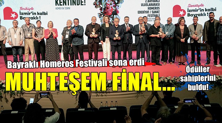 Uluslararası Homeros Festivali’ne muhteşem final....