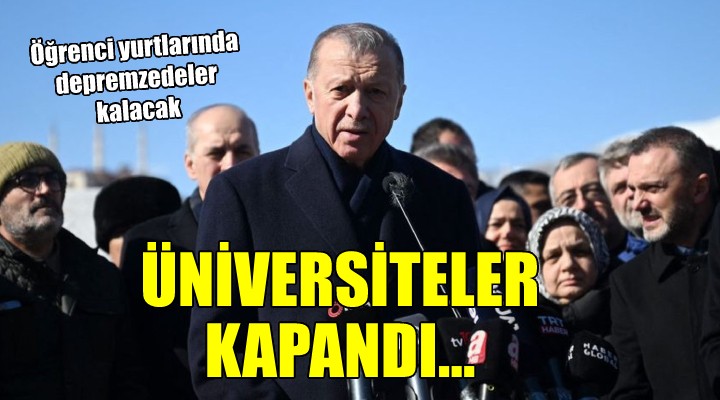 Üniversiteler ile ilgili flaş karar... Yaz dönemine kadar kapalı!