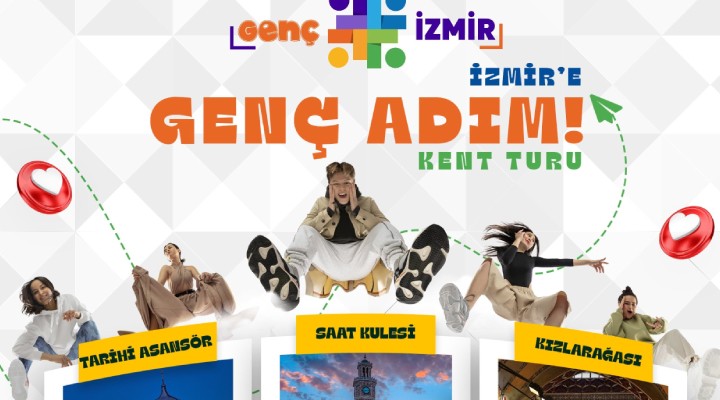 Üniversiteliler İzmir’i Genç Adım ile tanıyacak