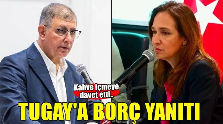 Ünsal'dan Tugay'a borç yanıtı!