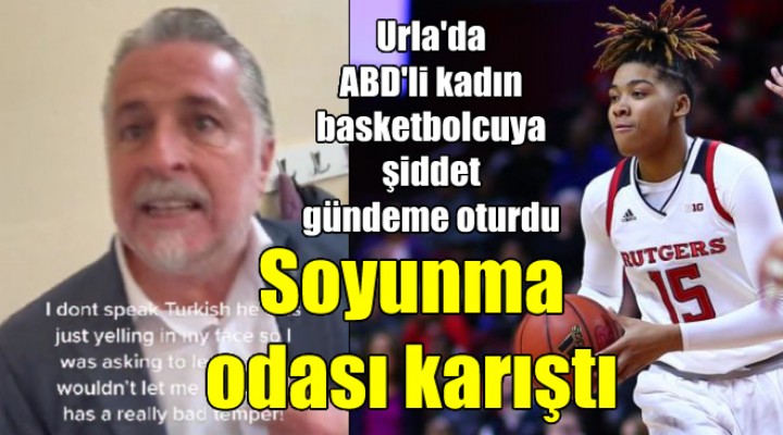 Urla da ABD li kadın basketbolcuya şiddet!