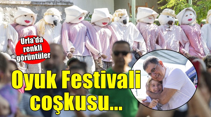 Urla da  Oyuk Festivali  coşkusu...