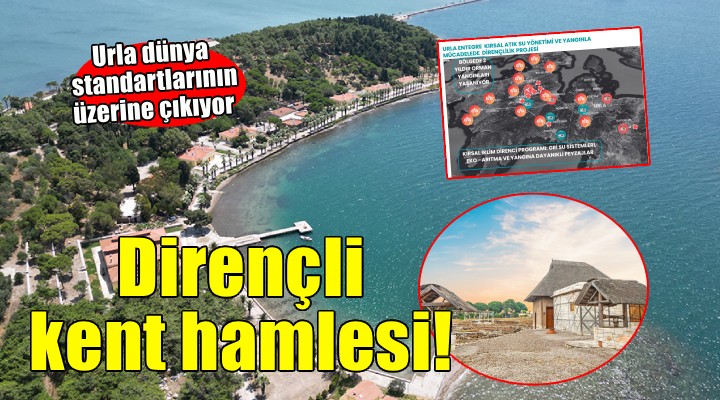 Urla da dirençli kent hamlesi...