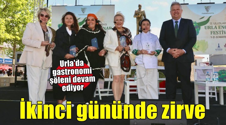 Urla’da gastronomi şöleni ikinci gününde zirve yaptı