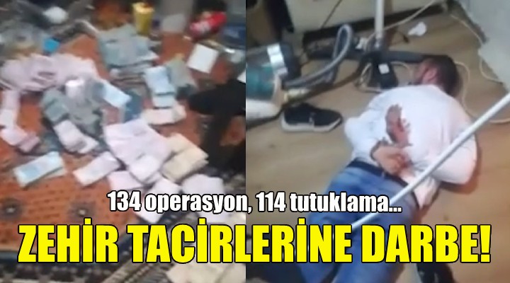 Uyuşturucu tacirlerine darbe... 114 kişi tutuklandı!