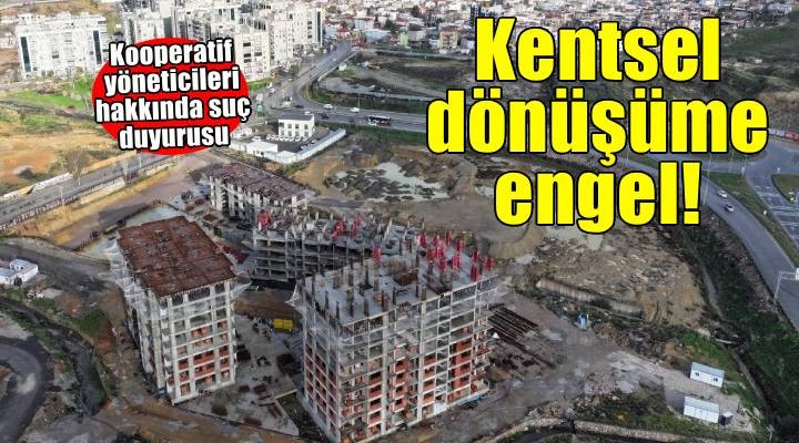Uzundere kentsel dönüşüm alanında kooperatif engeli kayıt altına alındı