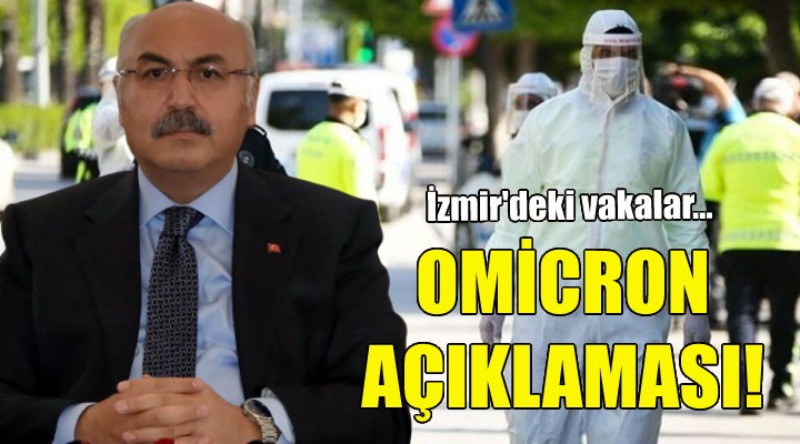 Vali Köşger den Omicron açıklaması!