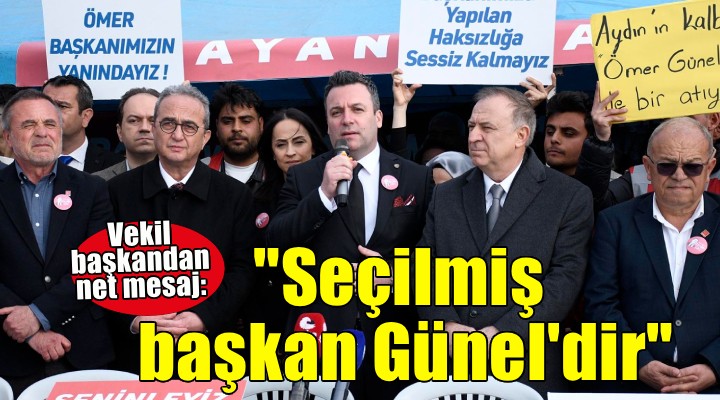 Vekil başkandan net mesaj: Kuşadası nın seçilmiş başkanı Ömer Günel dir