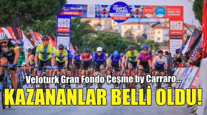 Veloturk Gran Fondo Çeşme by Carraro’da birinciler belli oldu!