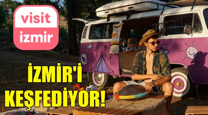 Visitİzmir le İzmir i keşfediyor!