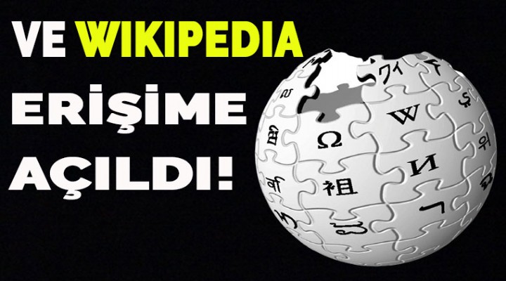 Wikipedia açıldı!