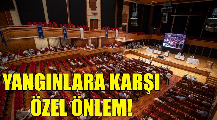 Yangınlara karşı özel önlem!