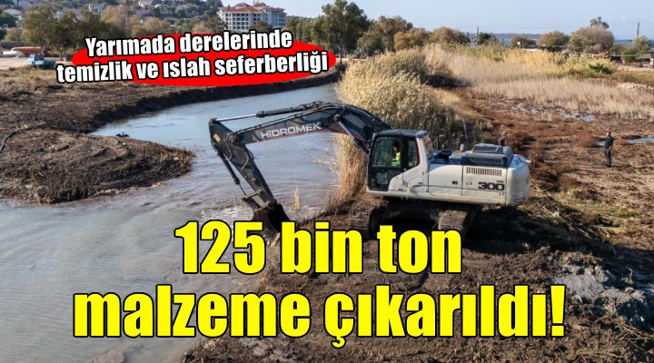 Yarımada derelerinde temizlik ve ıslah seferberliği