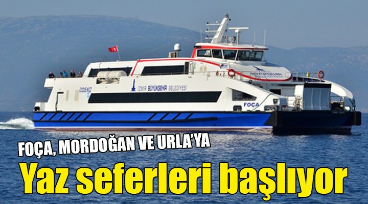 İZDENİZ de yaz seferleri başlıyor...