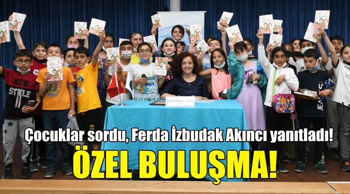 Yazar Ferda İzbudak Akıncı, çocuklarla buluştu!