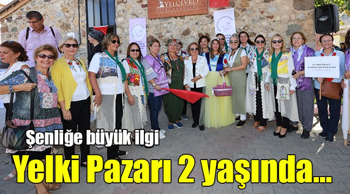 Yelki Pazarı 2 yaşında