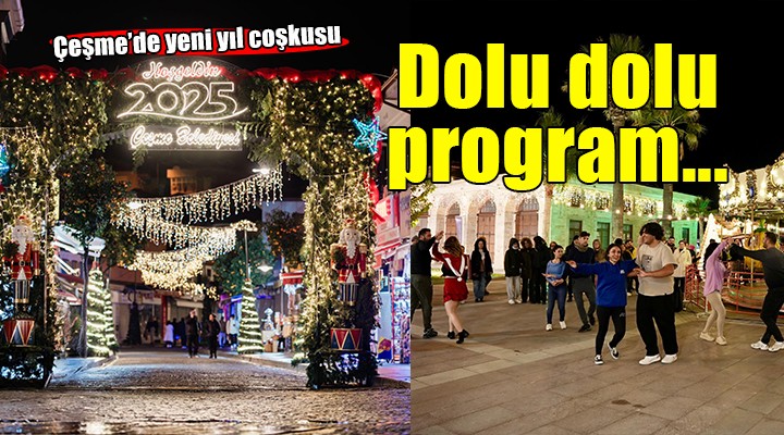 Yeni yıl coşkusu Çeşme’de yaşanacak!