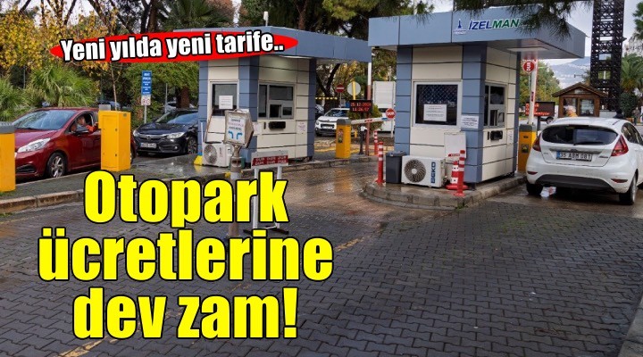 Yeni yılda otopark ücretlerine dev zam! Yüzde 100 ile 185 arasında..