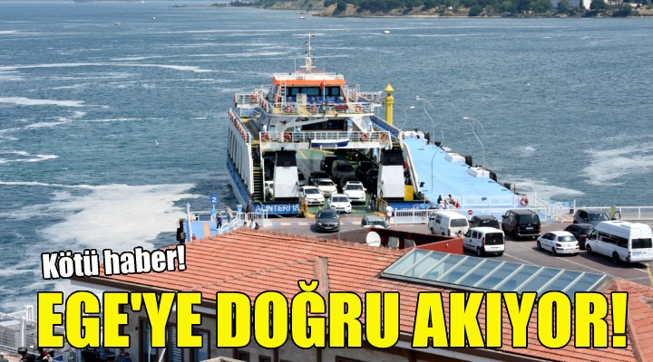 Yeniden arttı! Ege Denizi ne doğru akıyor!