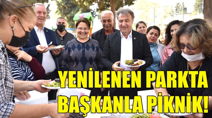 Yenilenen parkta başkanla piknik!