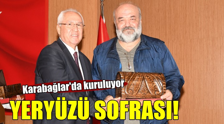 Yeryüzü Sofrası Karabağlar’da kuruluyor