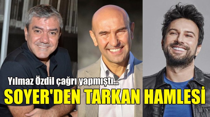 Yılmaz Özdil çağrı yapmıştı... Tunç Soyer den Tarkan hamlesi!