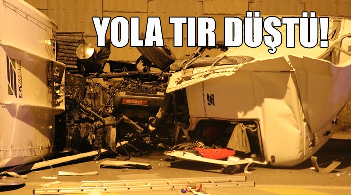 Yola TIR düştü!