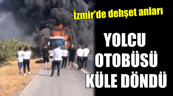 Yolcu otobüsü küle döndü