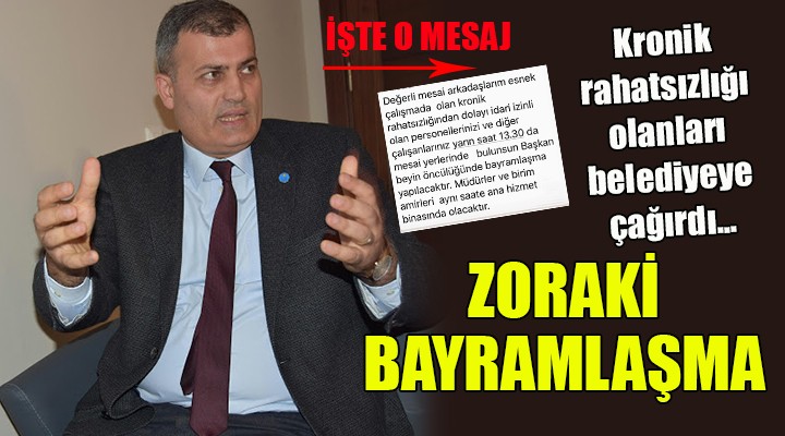 ZORAKİ BAYRAMLAŞMA! Kronik rahatsızlığı olanları çağırdı