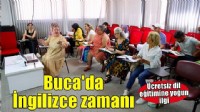 Buca’da İngilizce öğrenme zamanı