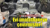 İzmir'de uyuşturucu baskını.. Evi imalathaneye çevirmişler!