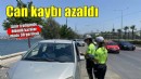 'İzmir’de ölümlü kazalar yüzde 30 azaldı'