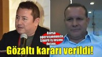 Nazım Torbaoğlu hakkında gözaltı kararı!
