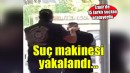 15 farklı suçtan aranıyordu... Suç makinesi yakalandı!