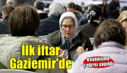 Büyükşehir ilk iftar sofrasını Gaziemir'de kurdu