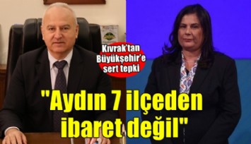 Çine Belediye Başkanı Kıvrak’tan Büyükşehir’e sert tepki