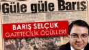 26. Barış Selçuk Gazetecilik Ödülleri’ne başvurular başladı