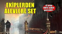 41 araç, 100’ü aşkın personelle alevlere set