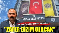 AK Parti Adayı Balyemez: Zafer bizim olacak