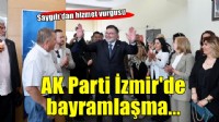 AK Parti İzmir'de bayramlaşma... Saygılı: Hizmet etmeyi şeref bilen büyük bir davanın neferleriyiz''