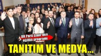 AK Parti İzmir’den ''3 Kademe Tanıtım ve Medya Eğitim Programı’’
