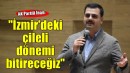 AK Partili İnan: İzmir'deki çileli dönemi bitireceğiz