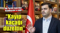 AK Partili İnan'dan Büyükşehir'e kayıp kaçak çağrısı!