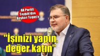 AK Partili Saygılı'dan Başkan Tugay'a: ''İşinizi yapın, İzmir'e değer katın''