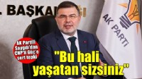 AK Partili Saygılı'dan, Körfez ve çöp konusunda bakanlığı işaret eden CHP'li Güç'e sert tepki!