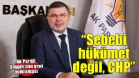 AK Partili Saygılı'dan grev açıklaması... 'Sebebi hükümet değil CHP'